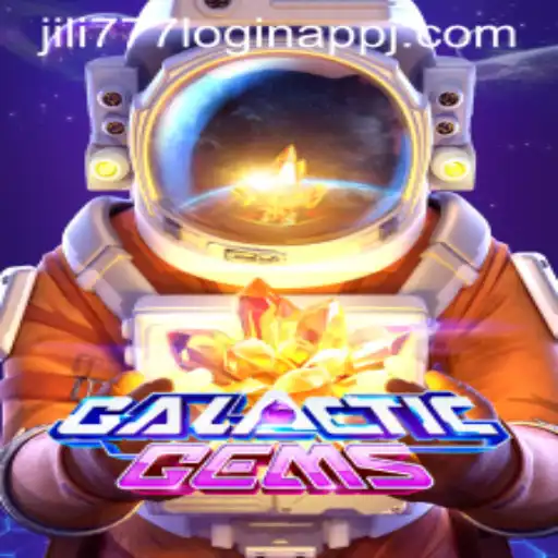 Exploring GalacticGems and the Role of Jili777 Login App in the Gaming Universe