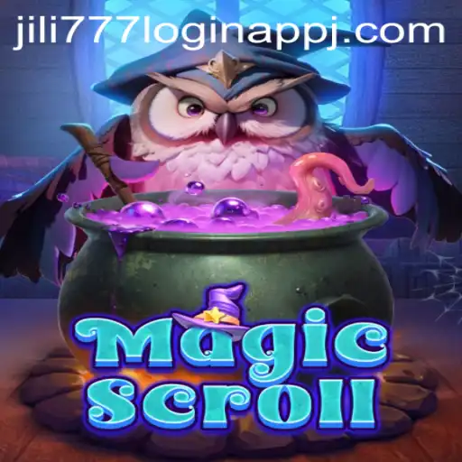 Exploring MagicScroll: A Mysterious World Unlocked by jili777 Login App