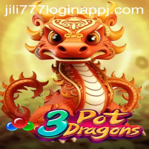 Exploring the World of 3PotDragons: A Seamless Experience with jili777 Login App