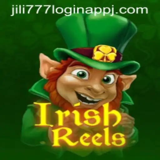 Exploring the Thrills of IrishReels and Accessing Through Jili777 Login App
