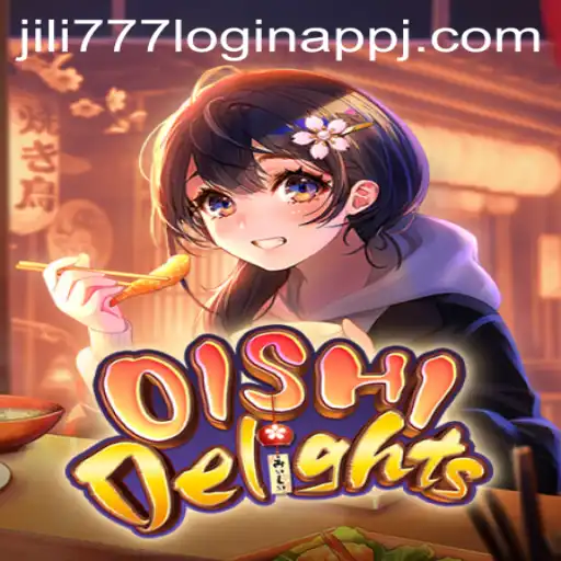 Exploring the Thrilling World of OishiDelights and the Jili777 Login App