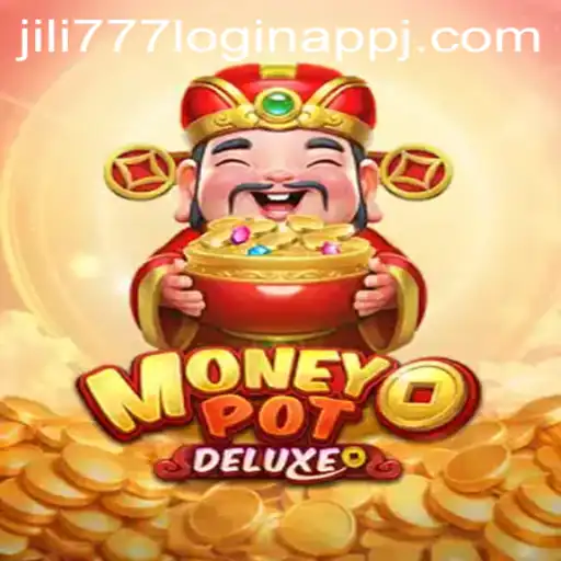 Discover MoneyPotDELUXE: A Thrilling Addition to the Jili777 Gaming Universe