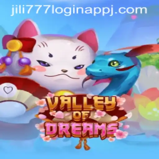 Exploring the World of ValleyofDreams and the Exciting Jili777 Login App